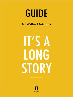 cover image of It's a Long Story by Willie Nelson / Summary & Analysis